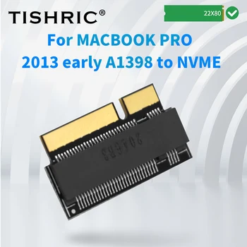 TISHRIC M. 2 SSD Genişleme sabit disk adaptör kartı MACBOOK PRO 2013 İçin Erken A1398 to NVME M ANAHTAR PCIE Kartı Dönüştürücü Kartı